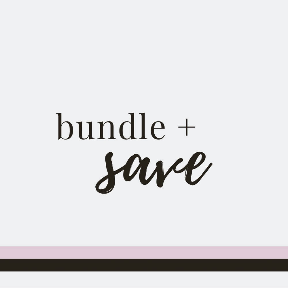Bundle and Save!
